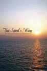 Image for Saint&#39;s Way: My Personal Journey to Discovery