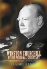 Image for Winston Churchill by His Personal Secretary: Recollections of the Great Man by a Woman Who Worked for Him