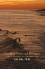 Image for Finding Personal Balance: A Path to Inner Peace in a Life of Doing More