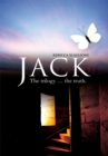 Image for Jack: The Trilogy... the Truth.