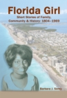 Image for Florida Girl: Short Stories of Family, Community &amp; History: 1804-1969