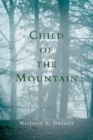 Image for Child of the Mountain