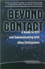 Image for Beyond contact  : a guide to SETI and communicating with alien civilizations