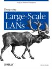 Image for Designing large-scale LANs