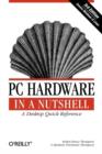 Image for PC Hardware in a Nutshell 3e