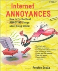 Image for Internet annoyances  : how to fix the most annoying things about going online