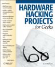 Image for Hardware hacking projects for geeks