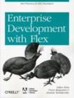 Image for Enterprise development with Flex  : best practices for RIA developers
