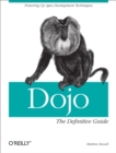Image for Dojo: the definitive guide