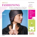 Image for Fashioning technology