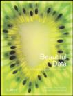 Image for Beautiful data  : the stories behind elegant data solutions