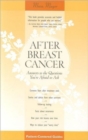Image for After Breast Cancer : The Answers to the Questions You&#39;re Afraid to Ask