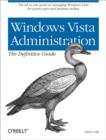 Image for Windows Vista administration: the definitive guide