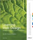 Image for Learning Web design: a beginner&#39;s guide to (X)HTML, style sheets, and Web graphics