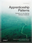 Image for Apprenticeship patterns  : guidance for the aspiring software craftsman