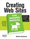 Image for Creating web sites: the missing manual