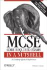Image for MCSE core required exams: in a nutshell