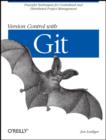 Image for Version control with git  : powerful tools and techniques for collaborative software development