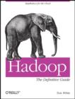 Image for Hadoop  : the definitive guide