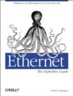 Image for Ethernet: the definitive guide
