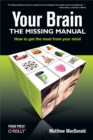 Image for Your brain: the missing manual