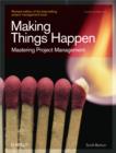 Image for Making things happen: mastering project management