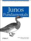Image for JUNOS fundamentals  : the official study guide for JNCIA certification and Junos administration