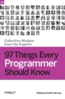 Image for 97 things every programmer should know  : collective wisdom from the experts