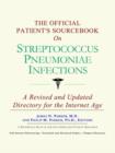 Image for The Official Patient&#39;s Sourcebook on Streptococcus Pneumoniae Infections