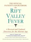 Image for The Official Patient&#39;s Sourcebook on Rift Valley Fever