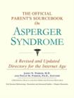 Image for The Official Parent&#39;s Sourcebook on Asperger Syndrome