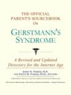 Image for The Official Parent&#39;s Sourcebook on Gerstmann&#39;s Syndrome