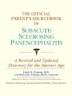 Image for The Official Parent&#39;s Sourcebook on Subacute Sclerosing Panencephalitis