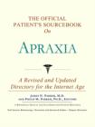 Image for The Official Patient&#39;s Sourcebook on Apraxia : A Revised and Updated Directory for the Internet Age