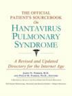 Image for The Official Patient&#39;s Sourcebook on Hantavirus Pulmonary Syndrome : A Revised and Updated Directory for the Internet Age