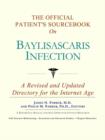 Image for The Official Patient&#39;s Sourcebook on Baylisascaris Infection