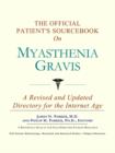 Image for The Official Patient&#39;s Sourcebook on Myasthenia Gravis