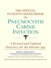 Image for The Official Patient&#39;s Sourcebook on Pneumocystis Carinii Infection