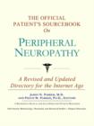 Image for The Official Patient&#39;s Sourcebook on Peripheral Neuropathy : A Revised and Updated Directory for the Internet Age