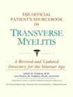 Image for The Official Patient&#39;s Sourcebook on Transverse Myelitis