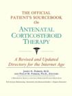 Image for The Official Patient's Sourcebook on Antenatal Corticosteroid Therapy