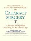 Image for The 2002 Official Patient&#39;s Sourcebook on Cataract Surgery