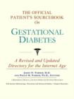 Image for The Official Patient&#39;s Sourcebook on Gestational Diabetes