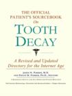 Image for The Official Patient&#39;s Sourcebook on Tooth Decay