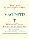 Image for The Official Patient&#39;s Sourcebook on Vaginitis
