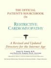 Image for The Official Patient&#39;s Sourcebook on Restrictive Cardiomyopathy