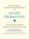 Image for The Official Patient&#39;s Sourcebook on Atopic Dermatitis