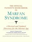 Image for The Official Patient&#39;s Sourcebook on Marfan Syndrome