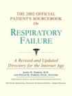 Image for The 2002 Official Patient&#39;s Sourcebook on Respiratory Failure