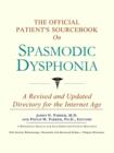 Image for The Official Patient&#39;s Sourcebook on Spasmodic Dysphonia